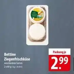 Famila Nord Ost BETTINE Ziegenfrischkäse Angebot