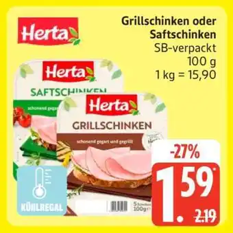 Edeka Herta Grillschinken oder Saftschinken Angebot