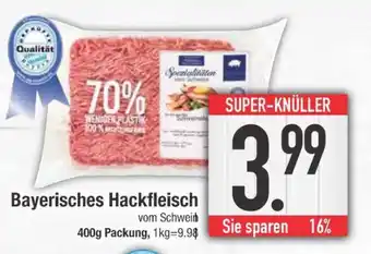 Edeka Bayerisches Hackfleisch vom Schwein Angebot