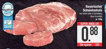 Edeka Bayerischer Schweinehals Angebot