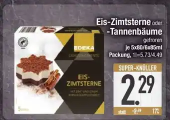 Edeka Eis-Zimtsterne oder -Tannenbäume Angebot