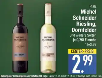 Edeka Michel Schneider Riesling, Dornfelder Angebot
