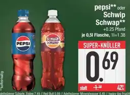 Edeka PEPSI oder SCHWIP SCHWAP Angebot