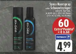 Edeka syoss Haarspray oder Schaumfestiger Angebot