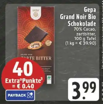 Edeka Gepa Grand Noir Bio Schokolade Angebot