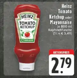 Edeka Heinz Tomato Ketchup oder Mayonnaise Angebot