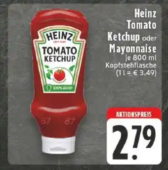 Edeka Heinz Tomato Ketchup oder Mayonnaise Angebot