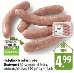 Edeka Hofglück Frische grobe Bratwurst Angebot