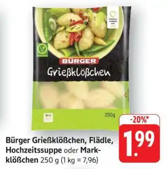 Edeka Bürger Grießklößchen, Flädle, Hochzeitssuppe oder Markklößchen Angebot