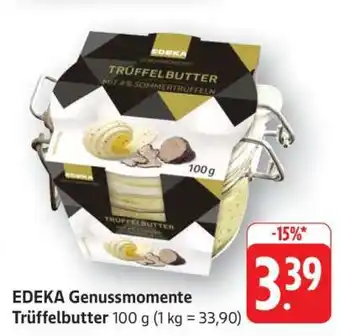 Edeka EDEKA Genussmomente Trüffelbutter Angebot