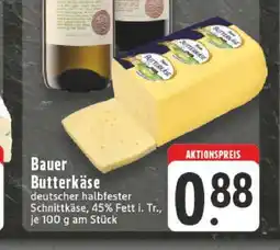 Edeka Bauer Butterkäse Angebot
