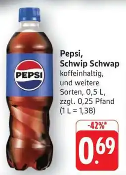 Edeka Pepsi/ Schwip Schwap Angebot
