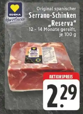 Edeka Original spanischer Serrano-Schinken 'Reserva' Angebot