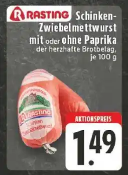 Edeka Rasting Schinken-Zwiebelmettwurst Angebot