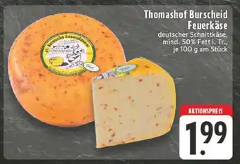 Edeka Thomashof Burscheid Feuerkäse Angebot