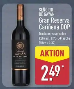 Aldi Nord SEÑORIO DE GAYAN Gran Reserva Cariñena DOP Angebot
