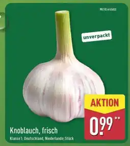 Aldi Nord Knoblauch, frisch Angebot