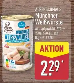 Aldi Nord ALPENSCHMAUS Münchner Weißwürste Angebot