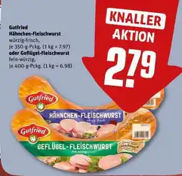REWE Gutfried Hähnchen-Fleischwurst oder Geflügel-Fleischwurst Angebot