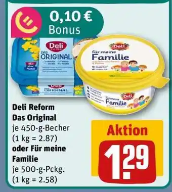 REWE Deli Reform Das Original oder Für meine Familie Angebot