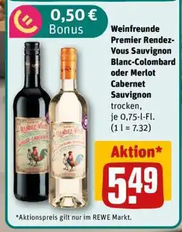 REWE Weinfreunde Premier Rendez-Vous Sauvignon Blanc-Colombard oder Merlot Cabernet Sauvignon Angebot