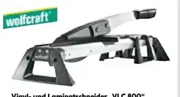 BayWa Wolfcraft Vinyl- und Laminatschneider VLC 800 Angebot