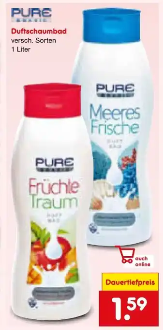 Netto Marken-Discount Pure & Basic Duftschaumbad Angebot
