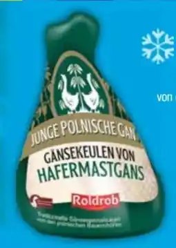 E-Center Roldrob Hafermast Gänsekeulen Angebot