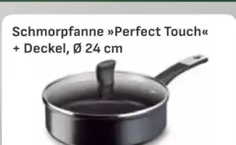 E-Center Tefal Schmorpfanne Perfect Touch 24 cm Angebot