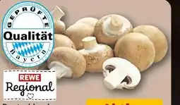 REWE Rewe Regional Champignons Angebot