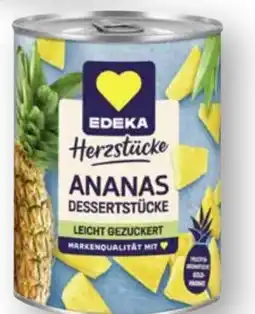 Scheck-in-Center Edeka Herzstücke Ananas Stücke Angebot