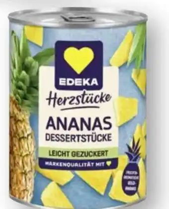 Scheck-in-Center Edeka Herzstücke Ananas Stücke Angebot