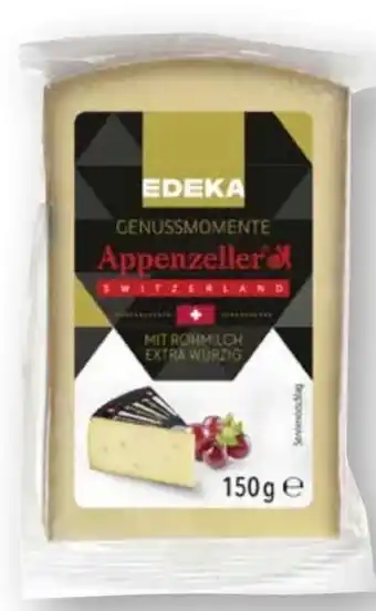 Scheck-in-Center Edeka Genussmomente Appenzeller Schnittkäse Angebot