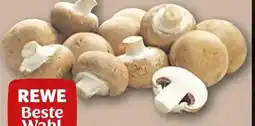 REWE Rewe Beste Wahl Champignons Angebot