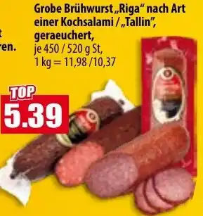 Mix Markt Grobe Brühwurst ,,Riga" nach Art einer Kochsalami/„Tallin" Angebot