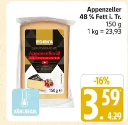 Marktkauf Edeka appenzeller 48 % fett i. tr Angebot
