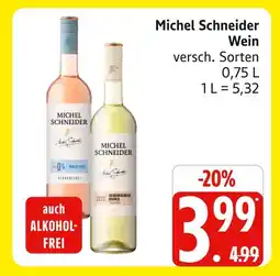 Marktkauf Michel schneider wein Angebot