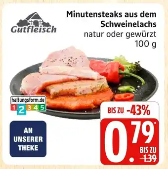Marktkauf Gutfleisch minutensteaks aus dem schweinelachs Angebot