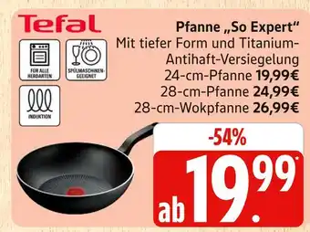 Marktkauf Tefal pfanne 'so expert' Angebot