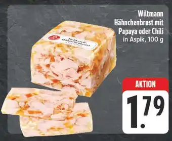 E-Center Wiltmann hähnchenbrust mit papaya oder chili Angebot