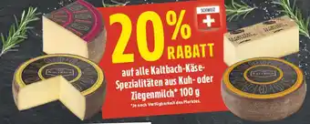 E-Center Kaltbach käse-spezialitäten aus kuhmilch Angebot