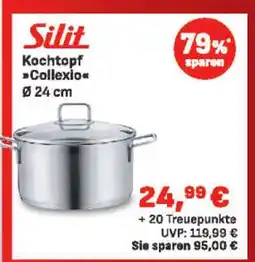 Marktkauf Silit kochtopf collexio Angebot