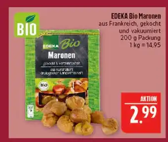 Marktkauf Edeka bio maronen Angebot