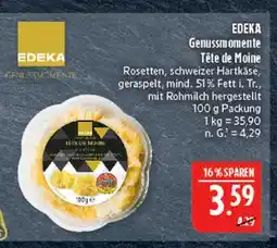 Marktkauf Edeka genussmomente tête de moine Angebot