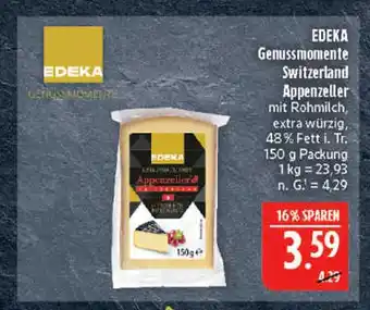 Marktkauf Edeka genussmomente switzerland appenzeller Angebot