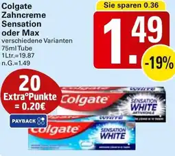 WEZ Colgate Zahncreme Sensation oder Max Angebot
