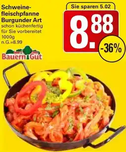 WEZ BauernGut Schweinefleischpfanne Burgunder Art Angebot