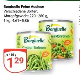 Globus Bonduelle feine auslese grüne bohnen Angebot
