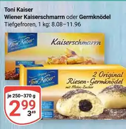 Globus Toni kaiser wiener kaiserschmarrn Angebot