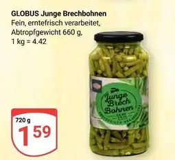 Globus Globus junge brechbohnen Angebot